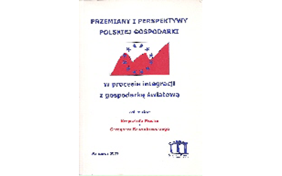 Przemiany i perspektywy polskich przedsiębiorstw – w dobie integracji z Unią Europejską [tom 2]